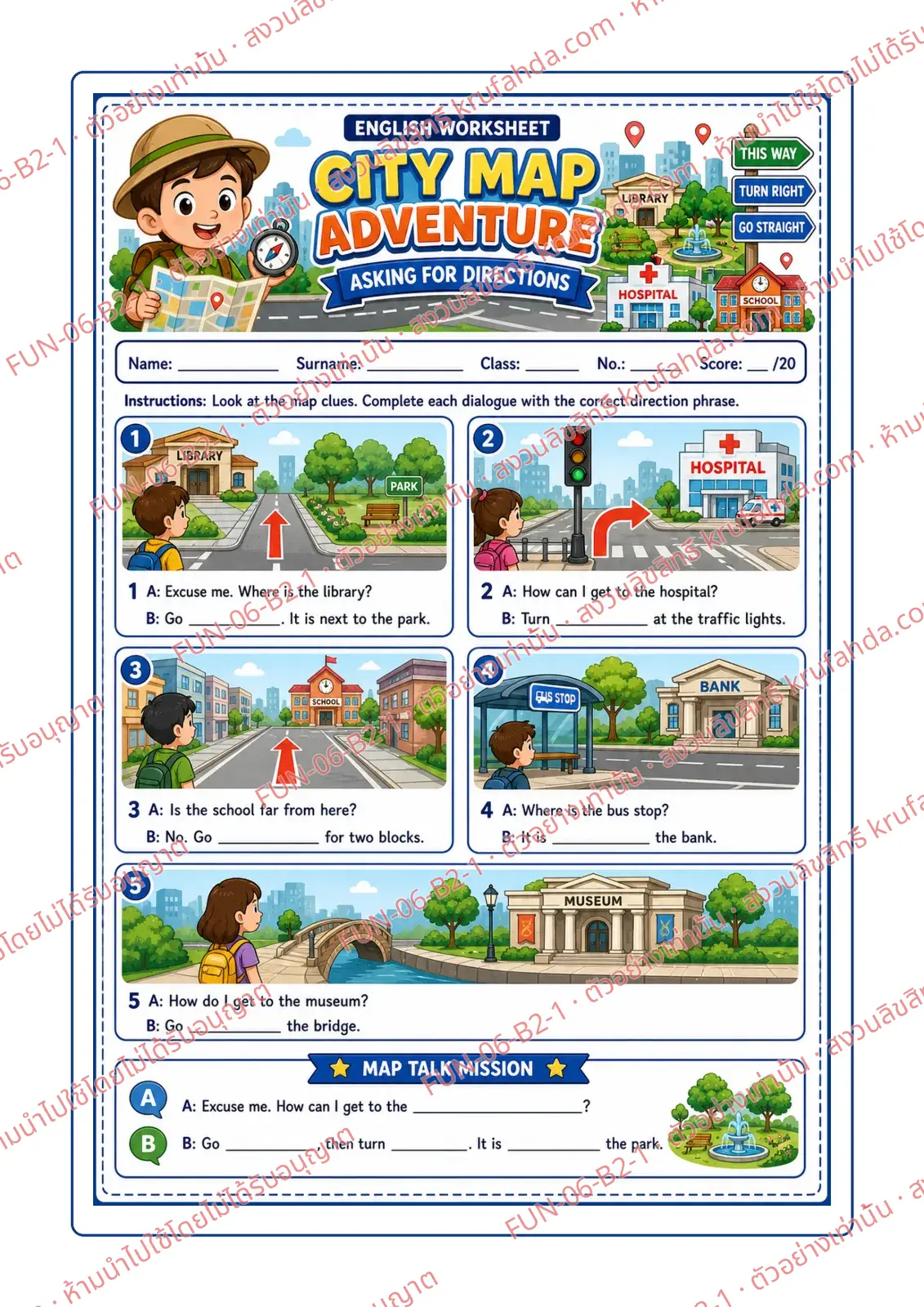 ใบงานภาษาอังกฤษ Asking for directions ป.4-6 คำสั่งภาษาอังกฤษ - ดูภาพแผนที่แล้วเติมบทสนทนาด้วยวลีบอกทางที่ถูกต้อง