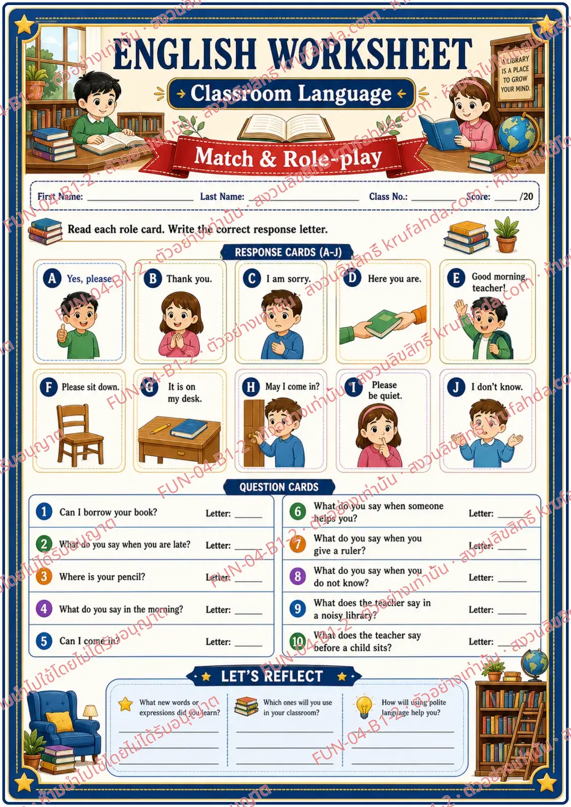 ใบงานภาษาอังกฤษ Classroom Language ป.1-3 คำสั่งภาษาอังกฤษ - อ่านการ์ดคำถามในห้องเรียนแล้วจับคู่คำตอบด้วยตัวอักษร A-J