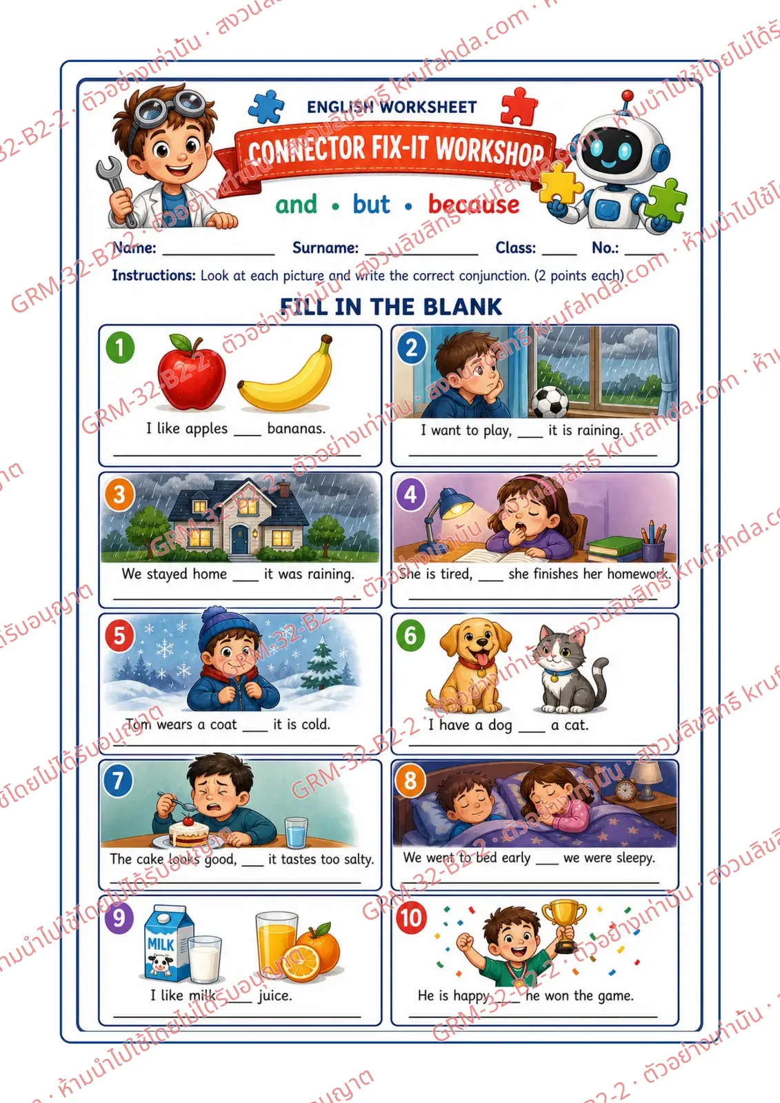 ใบงานภาษาอังกฤษ Conjunctions ป.4-6 คำสั่งภาษาอังกฤษ - ดูภาพแล้วเติม and but หรือ because ลงในช่องว่าง