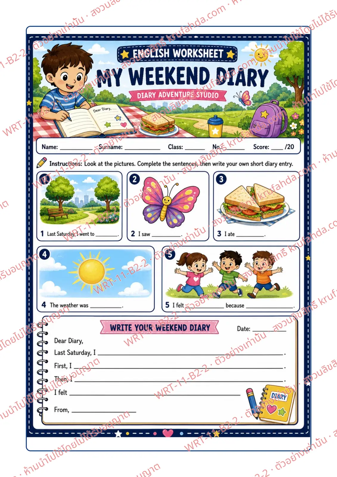 ใบงานภาษาอังกฤษ Diary Entries ป.4-6 คำสั่งภาษาอังกฤษ - ดูภาพวันหยุด เติมประโยค แล้วเขียนไดอารี่สุดสัปดาห์ของตนเองตามคำขึ้นต้นประโยค