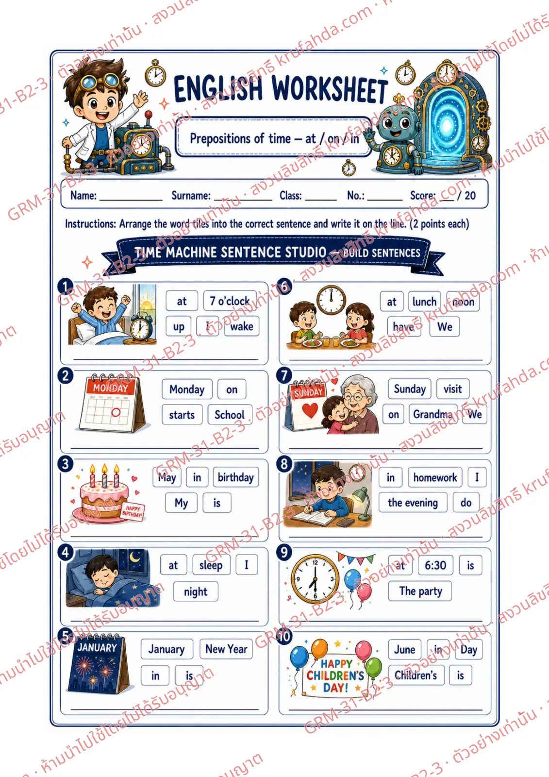 ใบงานภาษาอังกฤษ Prepositions of Time ป.4-6 คำสั่งภาษาอังกฤษ - เรียงบัตรคำเป็นประโยคที่มี at on in แล้วเขียนลงบนเส้น