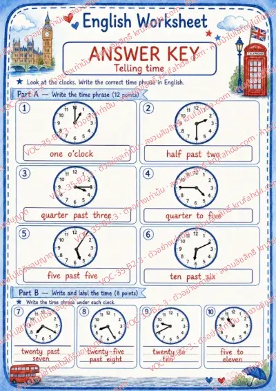 เฉลยใบงานภาษาอังกฤษ Telling time (past & to) ป.4-6 คำสั่งภาษาอังกฤษ - ดูนาฬิกาแล้วเขียนคำบอกเวลาเป็นภาษาอังกฤษ พร้อมเฉลย